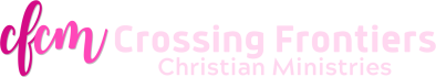 Crossing Frontiers Christian MInistries